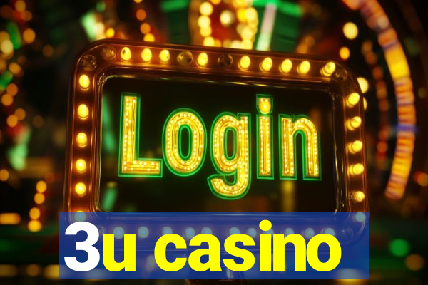 3u casino